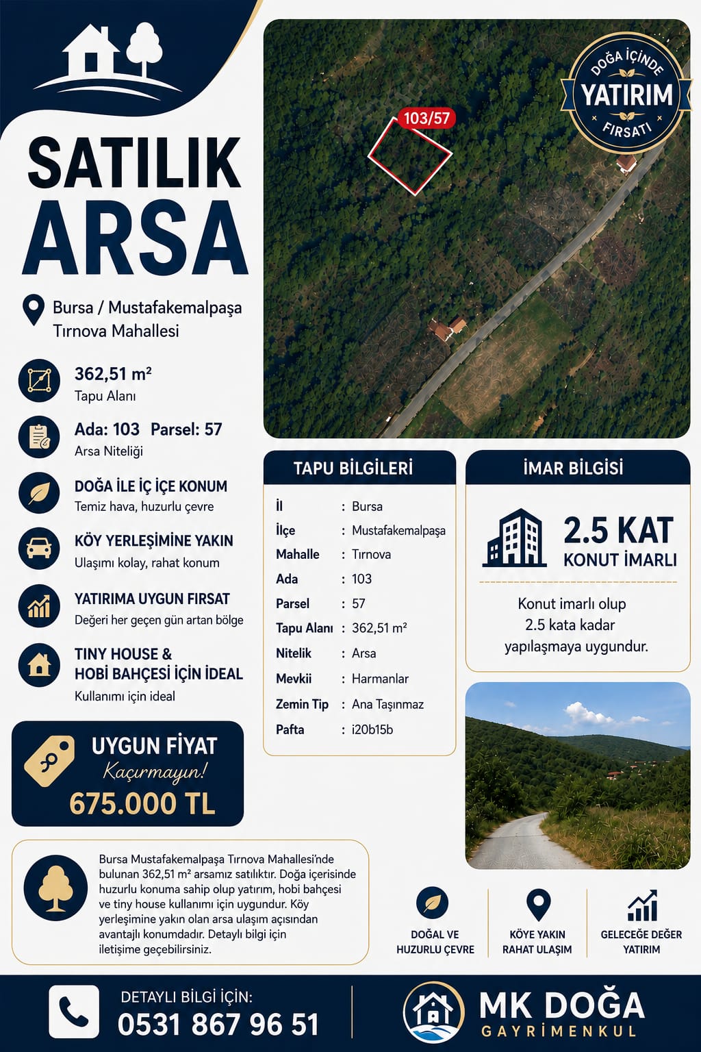 MK DOĞA GAYRİMENKUL'DEN BURSA MUSTAFAKEMALPAŞA TIRNAVO,DA SATILIK  ARSA